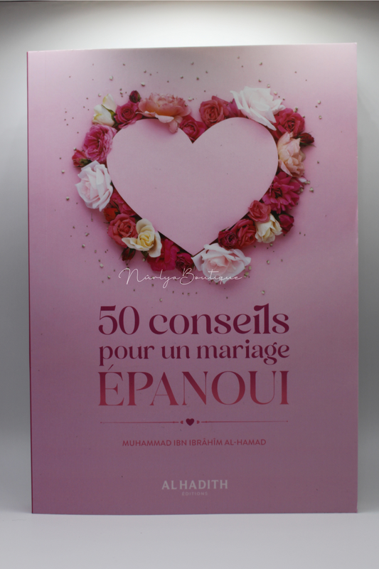 50 conseils pour un mariage épanoui - Muhammad Al-Hamad.